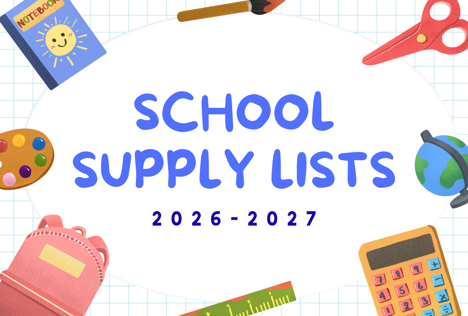 Image of various school supplies with the text "School Supply Lists 2026-2027"